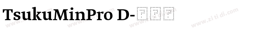 TsukuMinPro D字体转换